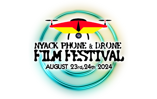 Nyack Phone & Drone Film Festival